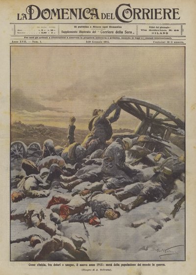 Hoe het nieuwe jaar 1915 begint, met pijn en bloed, de helft van de wereldbevolking in oorlog door Achille Beltrame