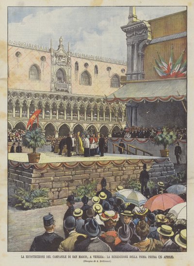 De wederopbouw van de klokkentoren van San Marco in Venetië, de zegening van de eerste steen (25 april) door Achille Beltrame