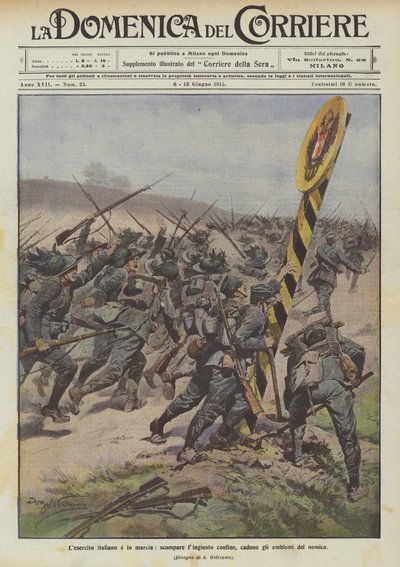 Het Italiaanse leger marcheert, de onrechtvaardige grens verdwijnt, de vijandelijke emblemen vallen door Achille Beltrame