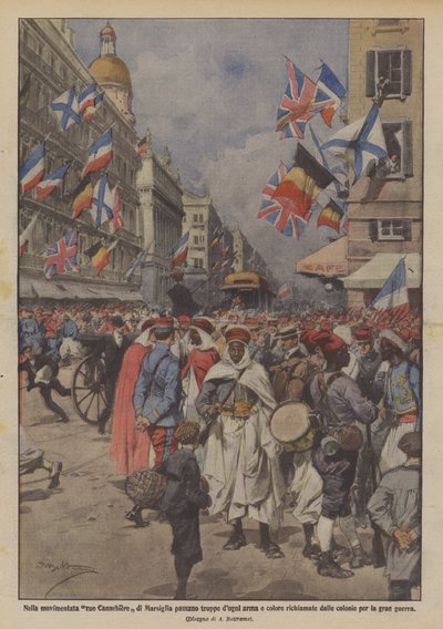 In de drukke rue Cannebiere van Marseille marcheren troepen van alle wapens en kleuren opgeroepen door de mobilisatie door Achille Beltrame