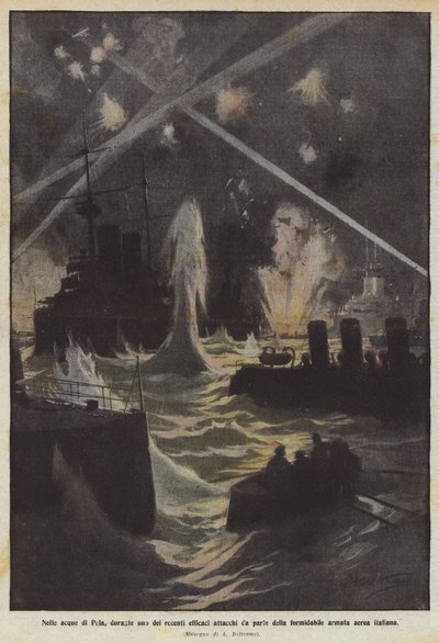 In de wateren van Pola, tijdens een van de recente effectieve aanvallen door de formidabele Italiaanse luchtmacht door Achille Beltrame