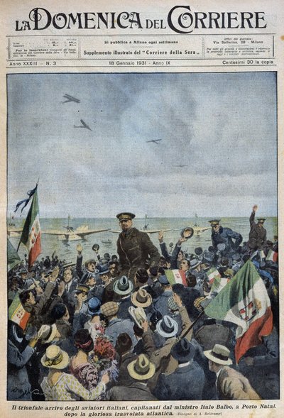Porto Natal: de triomfantelijke aankomst van Italiaanse vliegers onder leiding van minister Italo Balbo na het oversteken van de Atlantische Oceaan - tekening van A. Beltrame in 