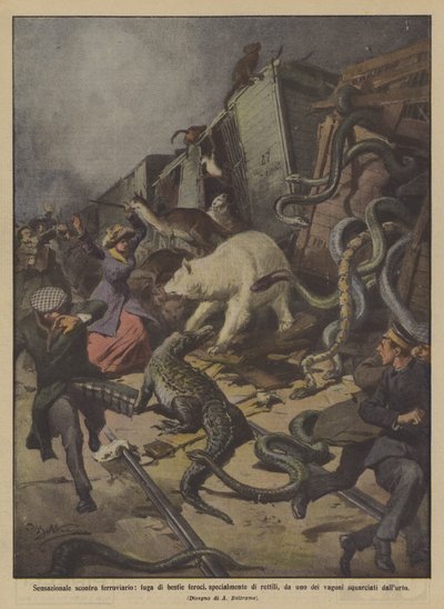 Sensationele treinbotsing, ontsnapping van wilde dieren, vooral reptielen door Achille Beltrame