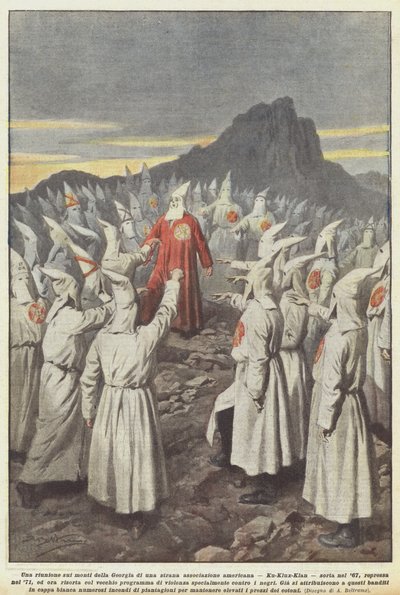 Een bijeenkomst in de bergen van Georgia van een vreemde Amerikaanse vereniging, de Ku-Klux-Klan ? door Achille Beltrame