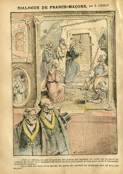 Illustratie door Achille Lemot (1846-1909) in Le Pelerin, 31/03/07 - Dialoog van Vrijmetselaars - Kunst, Antimaconisme Vrijmetselarij, Religie Geloof, Katholiek Katholicisme - Scheiding van Kerk en Staat, Inventarissen/Reacties op inventarissen door Achille Lemot