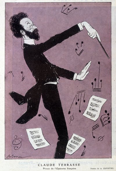 Cartoon door Claude Antoine Terrasse (1867-1925), Franse componist: Prins van de Franse operette. In Fantasio. Tekening van Barrère. door Adrien Barrere