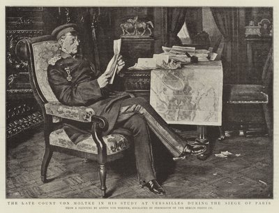 De Late Graaf von Moltke in zijn studeerkamer in Versailles tijdens het Beleg van Parijs door Albert Sauvert