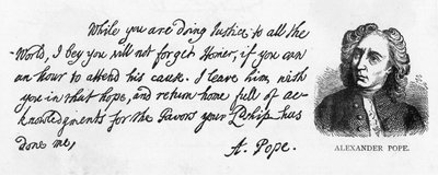Handschrift en handtekening van Alexander Pope uit een brief aan Lord Halifax waarin hij hem vraagt zijn vertaling van Homerus niet te vergeten, die hij aan Lord Halifax had gegeven voor publicatie en hem bedankt door Alexander Pope