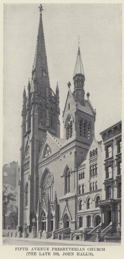 Fifth Avenue Presbyterian Church, de late Dr John Hall