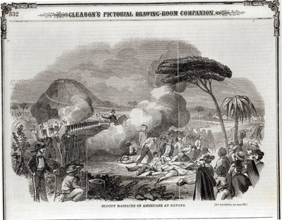Bloedige slachting van Amerikanen in Havana, september 1851, uit 