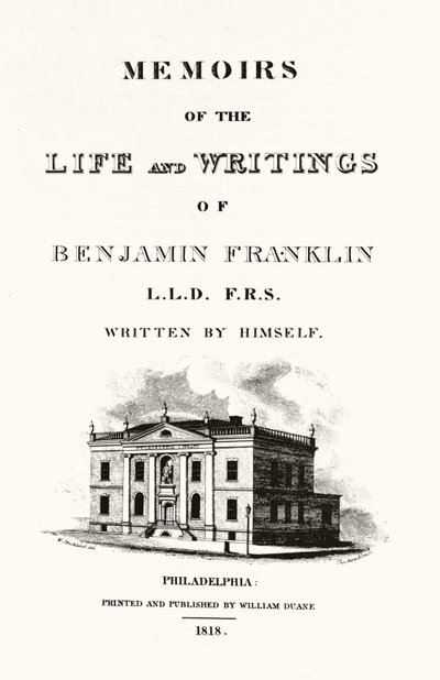 Frontispice van Memoirs of the life and writings of Benjamin Franklin autobiografie door Benjamin Franklin. Editie van 1818. door American School