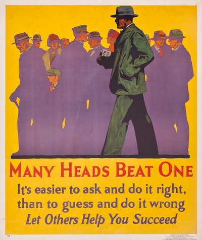 Veel Hoofden Verslaan Eén; een werkmotivatieposter uit 1929 door American School