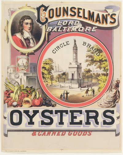 Poster die Counselmans Lord Baltimore Circle Brand Oysters en ingeblikte goederen adverteert door American School