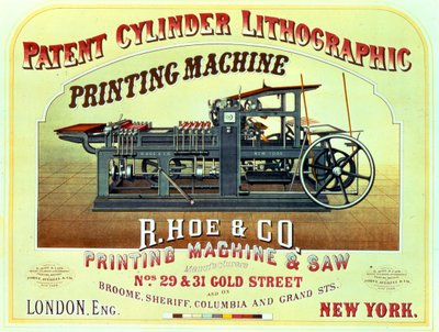 Poster die de Patent Cylinder Lithographic Printing Machine adverteert, R. Hoe & Co., Londen en New York door American School