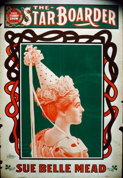 Star Boarder Theater Poster met actrice Sue Belle Mead, ca. 1900 door American School