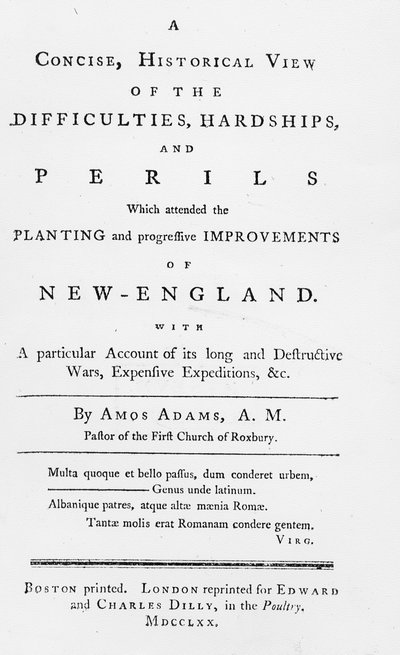 Titelpagina van A Concise, Historical View of the Difficulties, Hardships, and Perils which attended the Planting and Progressive Improvements of New England, 1770 door American School