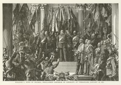 Wilhelm I, koning van Pruisen, uitgeroepen tot keizer van Duitsland, in Versailles, 18 januari 1871 door American School