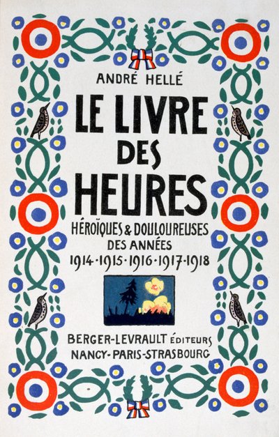 Voorpagina van Le Livre des Heures, 1919 door Andre Helle