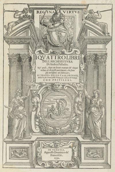 De vier boeken van de architectuur door Andrea Palladio