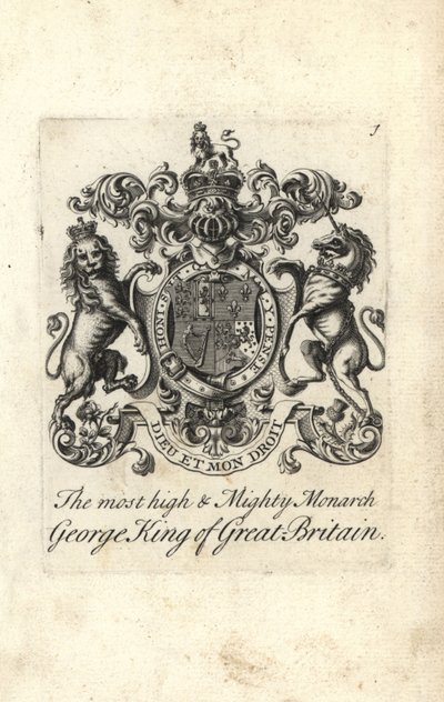 Wapen en wapenrusting van de zeer hoge en machtige monarch Koning George I van Groot-Brittannië door Andrew Johnston