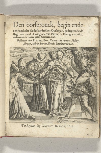 Allegorische titelpagina in: Pieter Christiaansz Bor, Den oorspronck, begin ende aenvanck der Nederlandtscher oorlogen, 1617 door Anonymous
