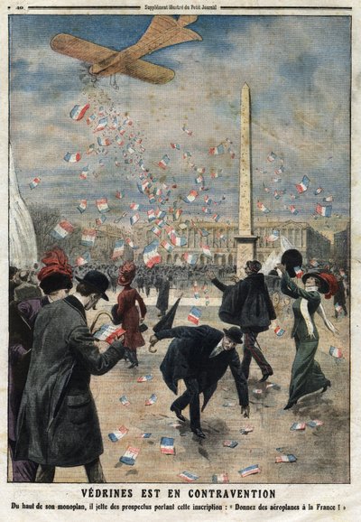 Jules Charles Toussaint Vedrines (1881-1919) is in overtreding: vanaf de top van zijn monoplaan gooit hij pamfletten met de tekst 