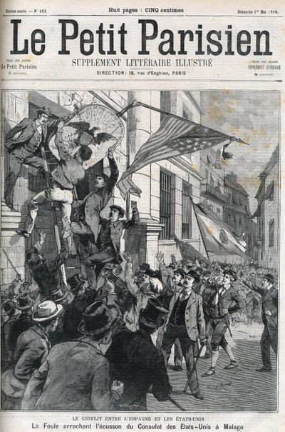 De Spaans-Amerikaanse Oorlog: de menigte scheurt het insigne van het Amerikaanse consulaat in Malaga, Spanje in 1898. Omslag van 