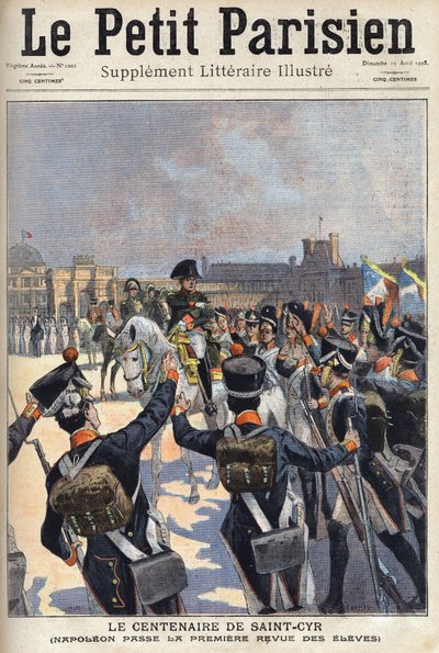 Het eeuwfeest van Saint Cyr: Napoleon I Bonaparte inspecteert de eerste keer de studenten van de militaire school. In 