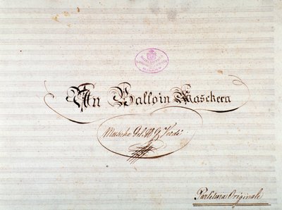 Titelpagina van de eerste editie van de partituur van Un ballo in maschera, opera van Giuseppe Verdi door Anonymous Anonymous