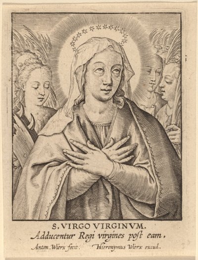 S. Virgo Virginum door Antonie Wierix
