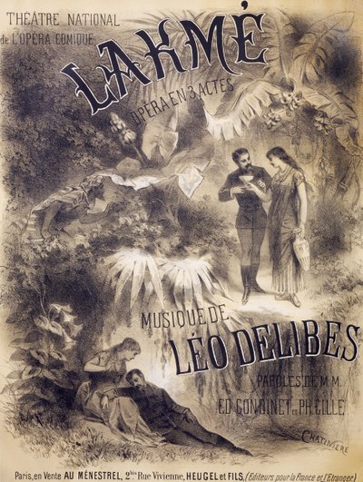 Poster voor Lakme, opera met libretto door Edmond Gondinet en Philippe Gille, muziek door Leo Delibes, Théâtre National de l