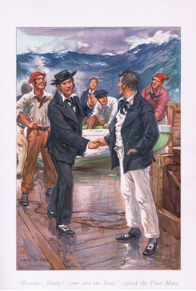 Onzin Ready!, Kom in de boot, antwoordde de eerste stuurman door Archibald Webb