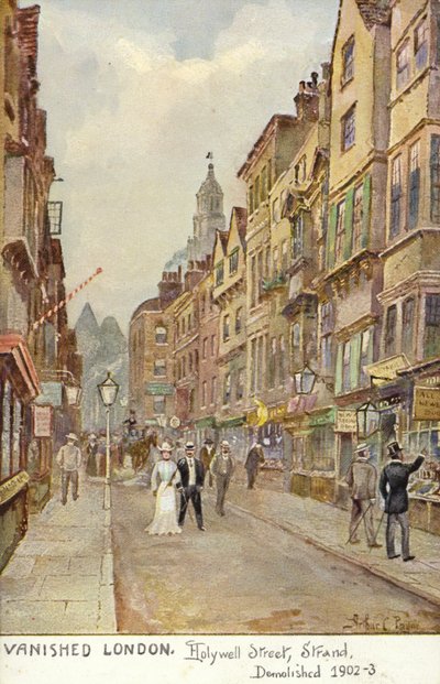 Verdwenen Londen - Hollywell Street, Strand, gesloopt 1902-3 door Arthur Charles Payne