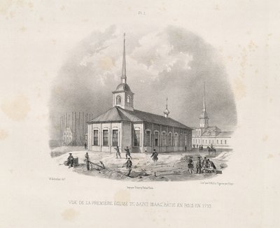Uitzicht op de eerste St. Isaacs kerk in 1710 Uit: De bouw van de Sint-Isaacskathedraal, 1845 door Auguste de Montferrand