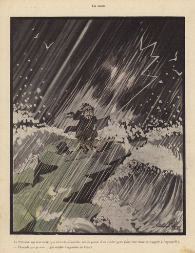 Een Vergetelheid: een aquarellist die zichzelf op een rots zet om een storm te schilderen en betreurt dat hij geen water heeft meegenomen door Benjamin Rabier