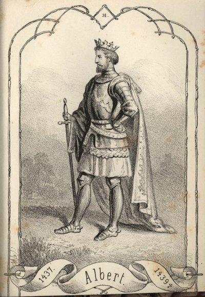 Albert de Grootmoedige 1397-1439, koning van Hongarije en Kroatië door Béla Vizkelety