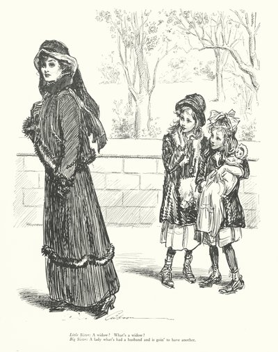 Kleine zus: Een weduwe? Wat is een weduwe? Grote zus: Een dame die een man heeft gehad en een andere gaat krijgen door Charles Dana Gibson