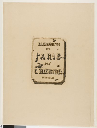 Titelpagina voor Eaux-Fortes sur Paris door Charles Meryon