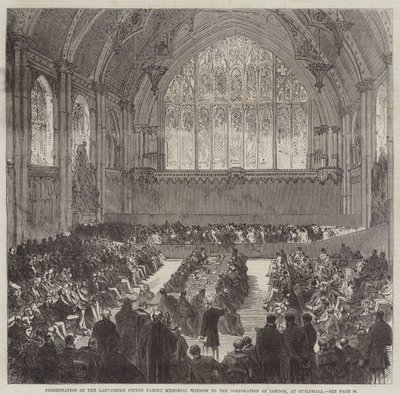 Presentatie van het Lancashire Cotton Famine Herdenkingsraam aan de Corporation of London, in Guildhall door Sir John Charles Robinson