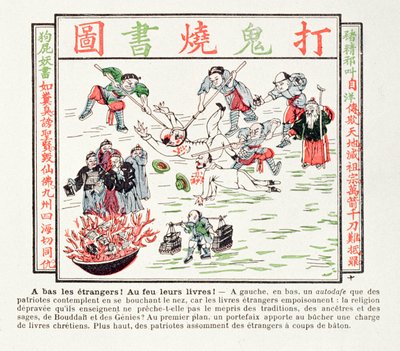 Het verbranden van de giftige christelijke boeken die onze tradities, onze voorouders, de wijsheid van onze wijzen en de Boeddha verachten, 1891 door Chinese School