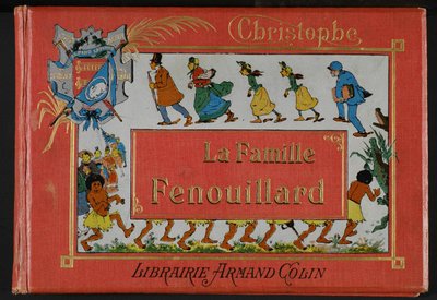 De familie Fenouillard van M. Christophe (1856-1945). 1896 door Armand Colin Boekhandel door Christophe