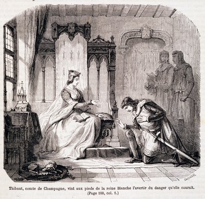 Thibaut, Graaf van Champagne, kwam aan de voeten van Koningin Blanche van Castilië om haar te waarschuwen voor het gevaar dat ze liep - in 
