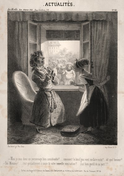 Actualités: ---Mais je suis donc un personnage bien considerable, 1841 door Clémente Pruche