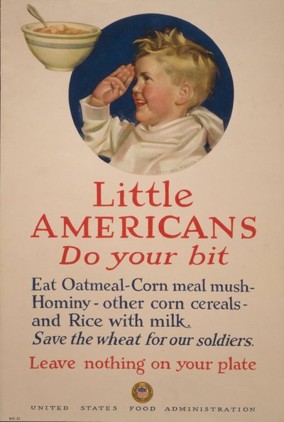 Kleine Amerikanen, doe je best. Bespaar het graan voor onze soldaten - Laat niets op je bord liggen door Cushman Parker