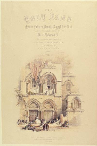 Titelpagina van Deel I van Het Heilige Land, gegraveerd door Louis Haghe, gepubliceerd in Londen, 1842 door David after Roberts