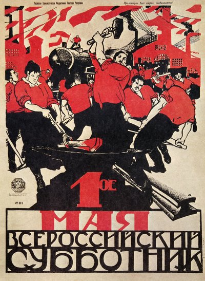 RUSSISCHE REVOLUTIE “Dag van de Arbeid: Vrijwillige Arbeidsdag voor Alle Russen!” door Dmitry (1883 1946) Moor