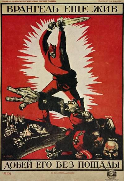 RUSSISCHE REVOLUTIE "Vrangel leeft nog, laten we het genadeloos beëindigen!" door Dmitry (1883 1946) Moor