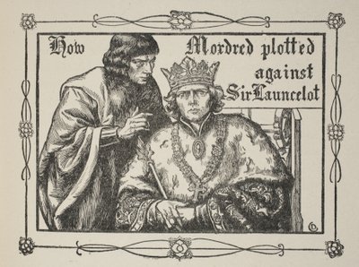 Hoe Mordred tegen Sir Launcelot samenspande, illustratie uit 