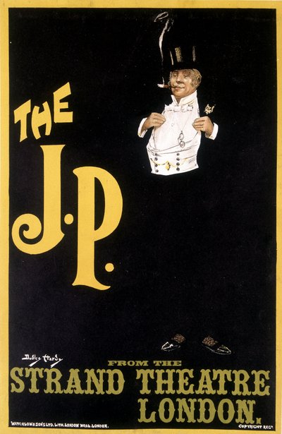 De J.P.: Stijlvolle man - Poster voor Strand Theatre Londen, door Durley Hardy door Dudley Hardy