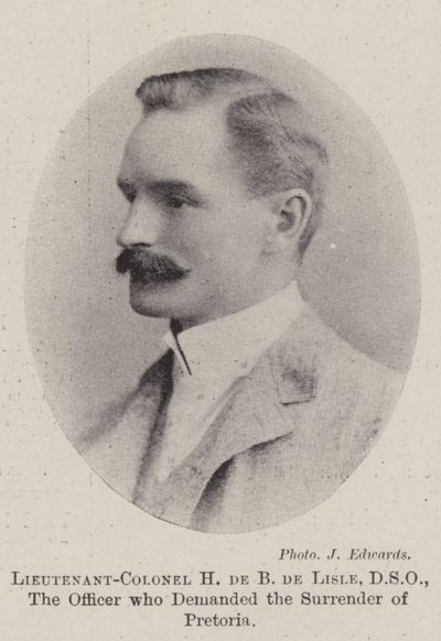 Luitenant-kolonel H de B de Lisle, DSO, de officier die de overgave van Pretoria eiste door English Photographer